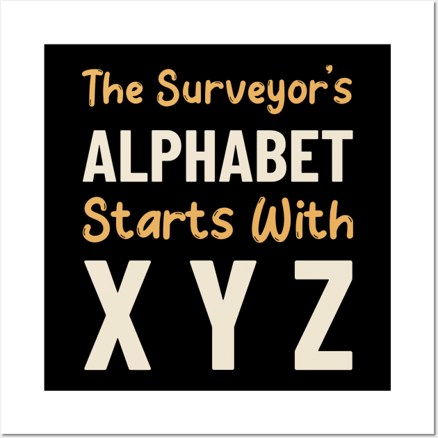 Surveyor alphabet starts with XYZ Wall Art by Marhcuz